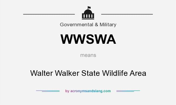 What does WWSWA mean? It stands for Walter Walker State Wildlife Area