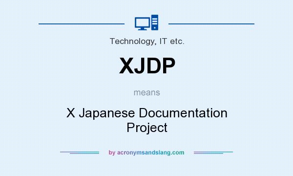 What does XJDP mean? It stands for X Japanese Documentation Project
