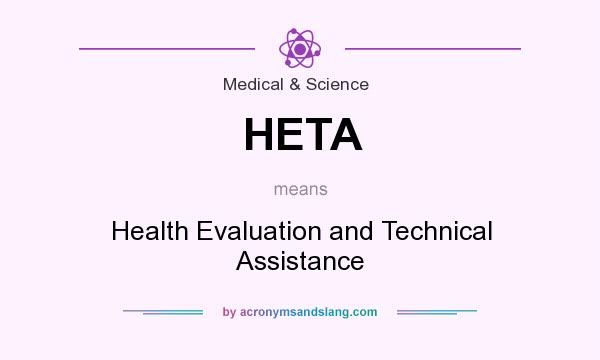 What does HETA mean? It stands for Health Evaluation and Technical Assistance