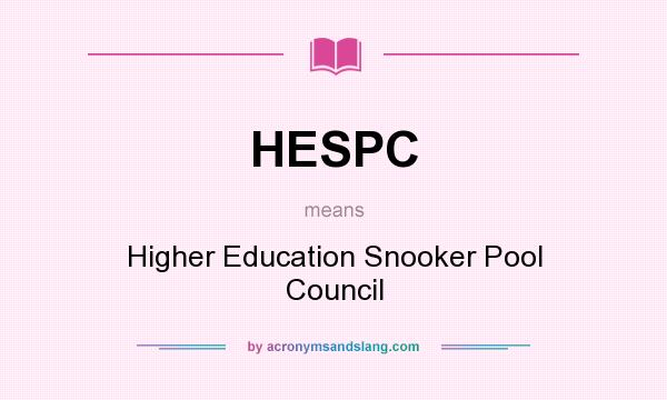 What does HESPC mean? It stands for Higher Education Snooker Pool Council