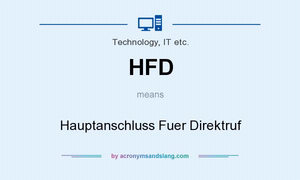What does HFD mean? It stands for Hauptanschluss Fuer Direktruf