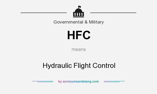 What does HFC mean? It stands for Hydraulic Flight Control