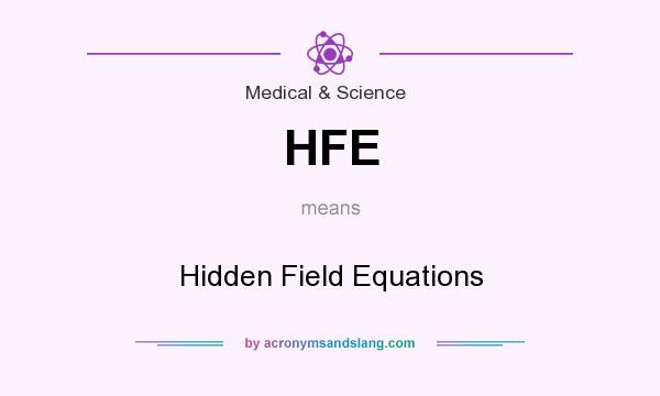 What does HFE mean? It stands for Hidden Field Equations