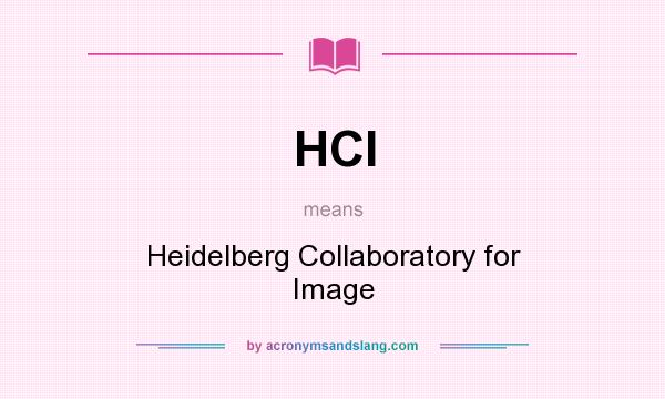 What does HCI mean? It stands for Heidelberg Collaboratory for Image