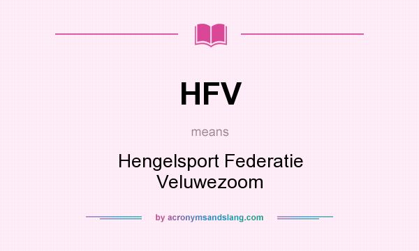 What does HFV mean? It stands for Hengelsport Federatie Veluwezoom