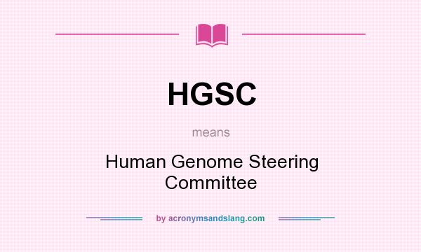 What does HGSC mean? It stands for Human Genome Steering Committee
