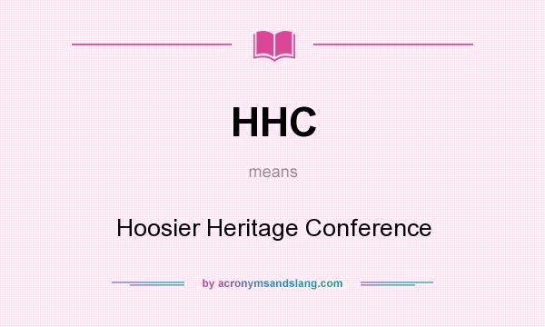 What does HHC mean? It stands for Hoosier Heritage Conference