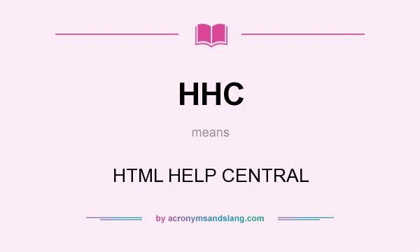What does HHC mean? It stands for HTML HELP CENTRAL