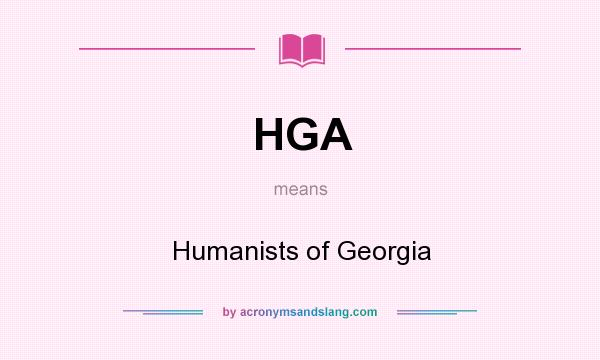 What does HGA mean? It stands for Humanists of Georgia