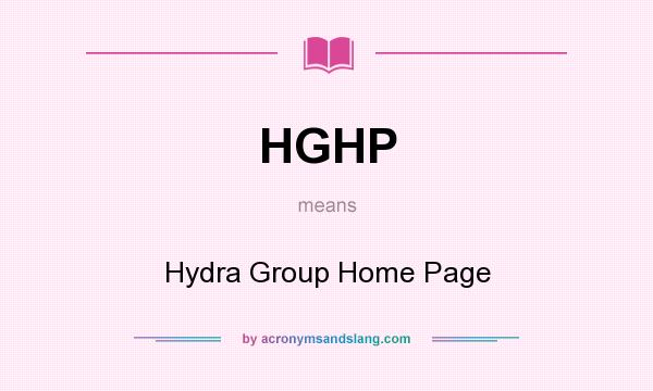 What does HGHP mean? It stands for Hydra Group Home Page