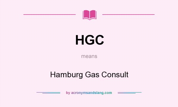What does HGC mean? It stands for Hamburg Gas Consult