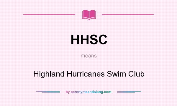 What does HHSC mean? It stands for Highland Hurricanes Swim Club