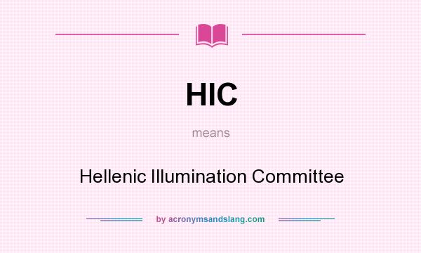 What does HIC mean? It stands for Hellenic Illumination Committee