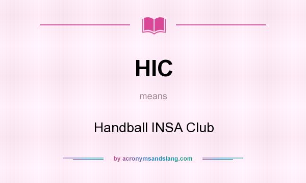 What does HIC mean? It stands for Handball INSA Club
