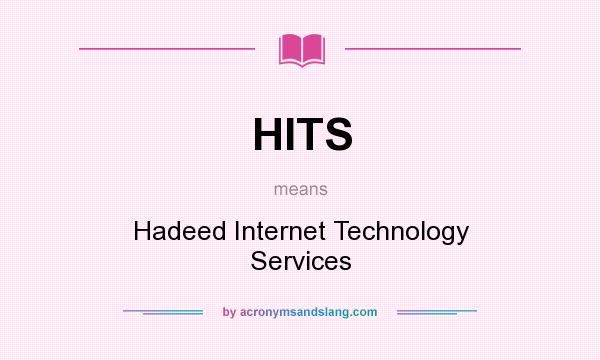 What does HITS mean? It stands for Hadeed Internet Technology Services