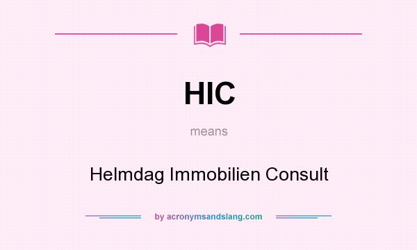 What does HIC mean? It stands for Helmdag Immobilien Consult