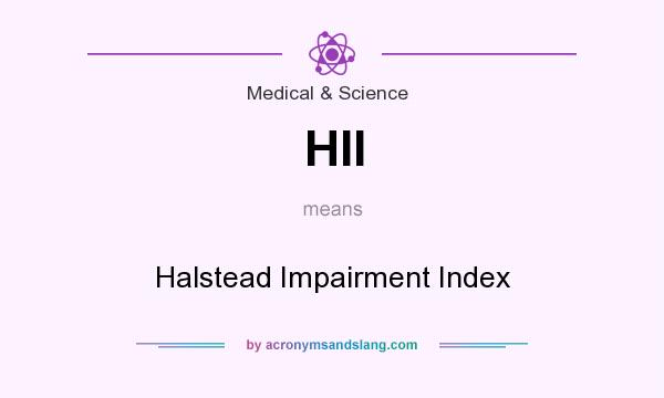 What does HII mean? It stands for Halstead Impairment Index