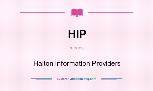 What does HIP mean? It stands for Halton Information Providers