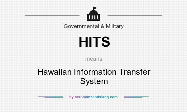 What does HITS mean? It stands for Hawaiian Information Transfer System