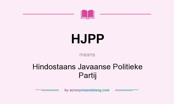 What does HJPP mean? It stands for Hindostaans Javaanse Politieke Partij