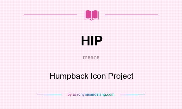 What does HIP mean? It stands for Humpback Icon Project