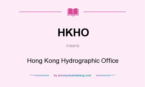 What does HKHO mean? It stands for Hong Kong Hydrographic Office
