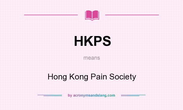 What does HKPS mean? It stands for Hong Kong Pain Society