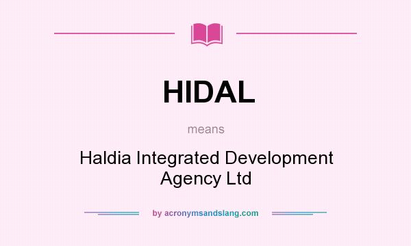 What does HIDAL mean? It stands for Haldia Integrated Development Agency Ltd