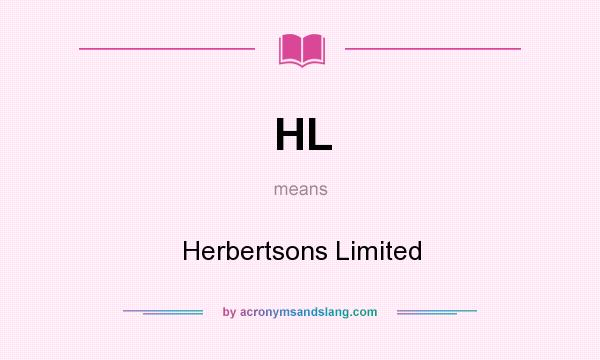 What does HL mean? It stands for Herbertsons Limited
