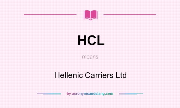 What does HCL mean? It stands for Hellenic Carriers Ltd
