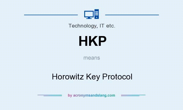 What does HKP mean? It stands for Horowitz Key Protocol