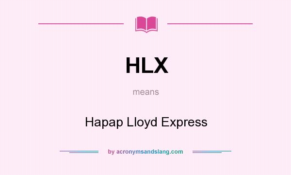 What does HLX mean? It stands for Hapap Lloyd Express