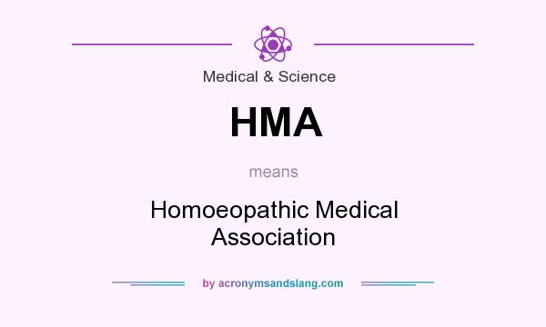What does HMA mean? It stands for Homoeopathic Medical Association