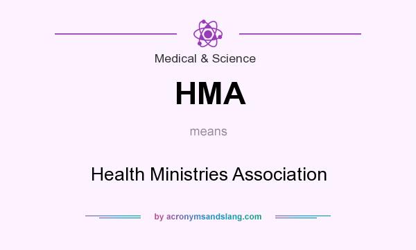 What does HMA mean? It stands for Health Ministries Association