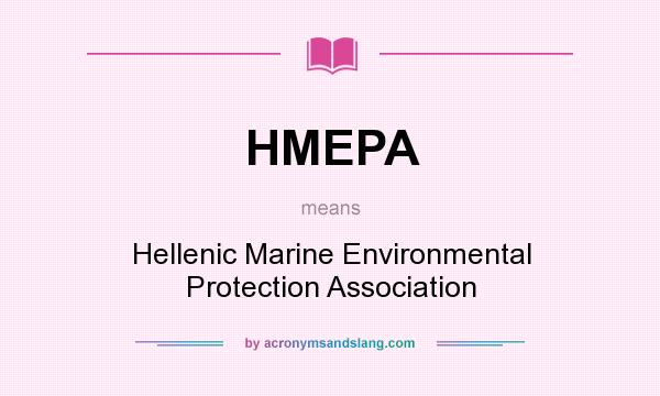 What does HMEPA mean? It stands for Hellenic Marine Environmental Protection Association