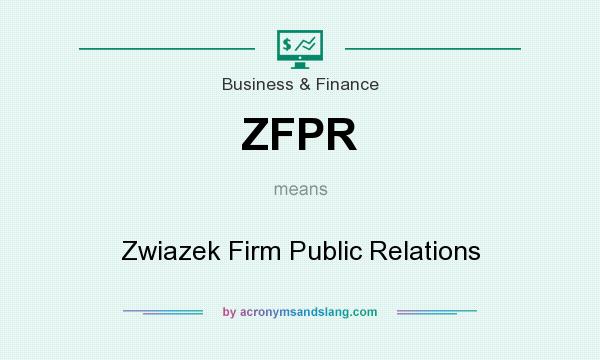 What does ZFPR mean? It stands for Zwiazek Firm Public Relations