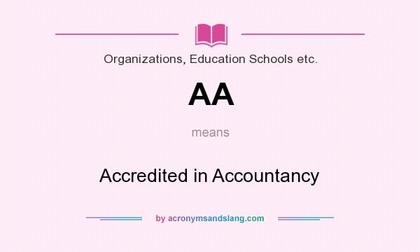 What does AA mean? It stands for Accredited in Accountancy