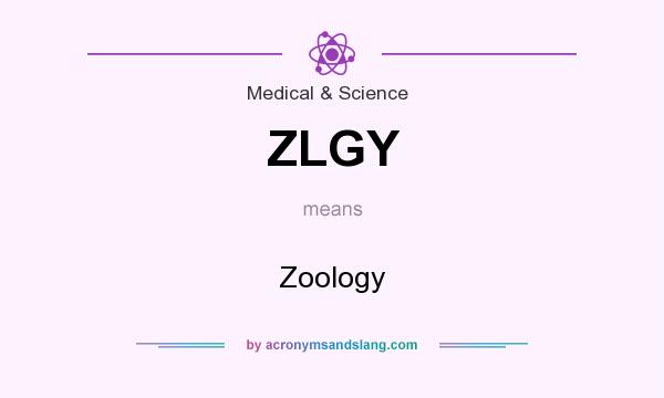 What does ZLGY mean? It stands for Zoology