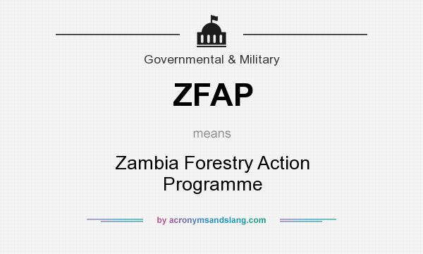 What does ZFAP mean? It stands for Zambia Forestry Action Programme