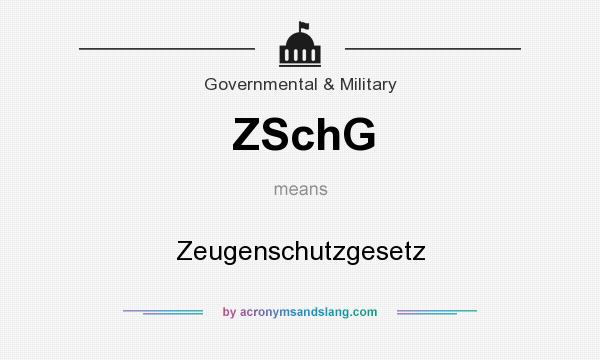 What does ZSchG mean? It stands for Zeugenschutzgesetz