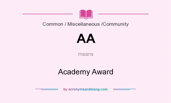 What does AA mean? It stands for Academy Award