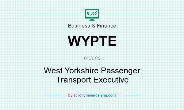 What does WYPTE mean? It stands for West Yorkshire Passenger Transport Executive