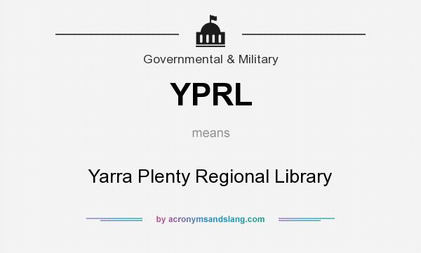 What does YPRL mean? It stands for Yarra Plenty Regional Library