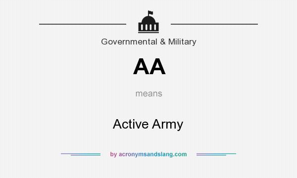 What does AA mean? It stands for Active Army