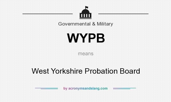 What does WYPB mean? It stands for West Yorkshire Probation Board