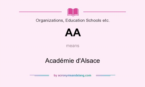 What does AA mean? It stands for Académie d`Alsace