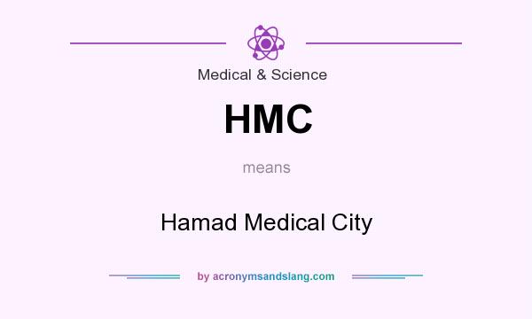 What does HMC mean? It stands for Hamad Medical City