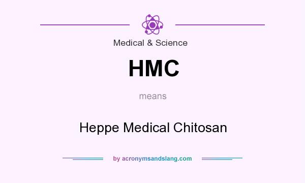 What does HMC mean? It stands for Heppe Medical Chitosan