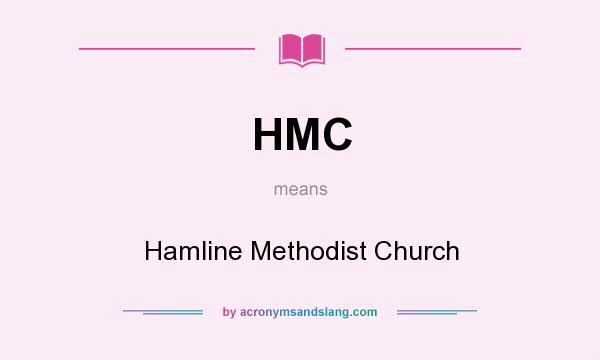 What does HMC mean? It stands for Hamline Methodist Church