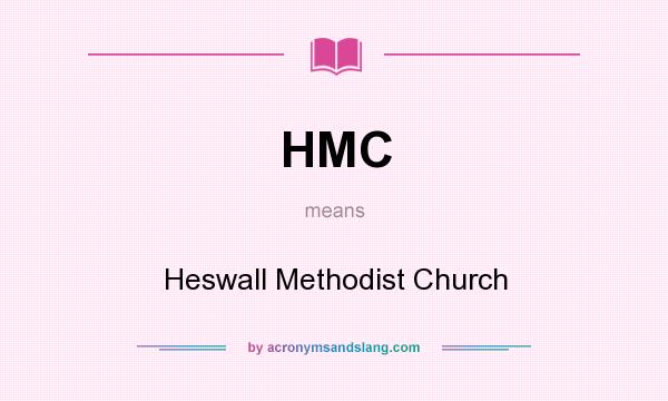 What does HMC mean? It stands for Heswall Methodist Church